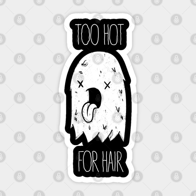 Too Hot For Hair Sticker by 8BitHobo